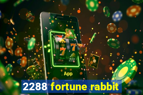 2288 fortune rabbit